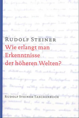 Obrázok produktu pre Wie erlangt man Erkenntnisse der höheren Welten?