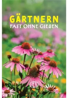Obrázok produktu pre Gärtnern fast ohne Gießen