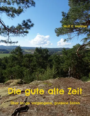 Produktbild von Die gute alte Zeit