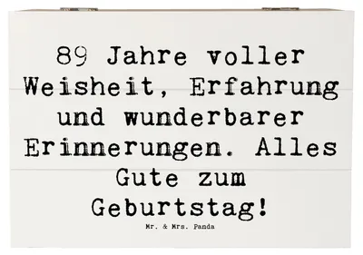 Produktbild von Mr. & Mrs. Panda Holztruhe Spruch 89. Geburtstag 22 x 15 cm - Weiß - Geschenk, Dankbarkeit, Schatzkiste, Happy Birthday, einzigartiger, Geburtstagswünsche 89 Jahre, Box