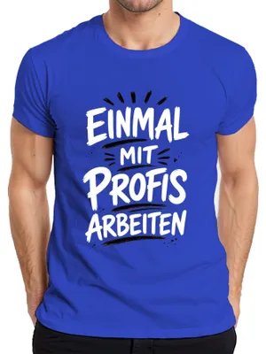 Productafbeelding van Een keer met professionals samenwerken. Grappig kantoorleven. Statement. Sarcasme. Heren T-shirt, blauw, maat XL