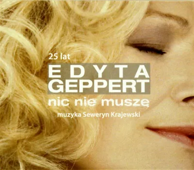 Imagen del producto de Edyta Geppert: No tengo que hacer nada - 25 aniversario