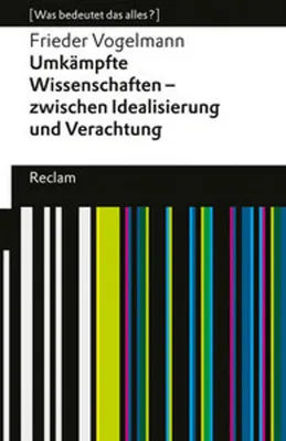 Obrázok produktu pre Umkämpfte Wissenschaften - zwischen Idealisierung und Verachtung. [Was bedeutet das alles?]