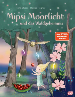 Image de Mipsi Moorlicht und das Waldgeheimnis