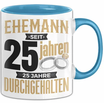 Produktbild von Ehemann Tasse Geschenk 25 Jahre Hochzeitstag Lustiger Spruch Silberhochzeit (Blau)