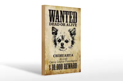 Produktbild von Holzschild Hund 20x30cm wanted Chihuahua Alias