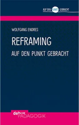 Produktbild von Reframing auf den Punkt gebracht