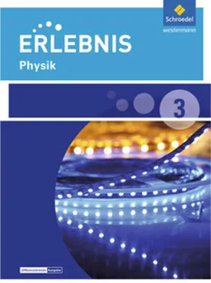 Produktbild von Erlebnis Physik 3. Schulbuch. Realschulen. Niedersachsen