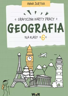 Zdjęcie produktu dla Geografia. Graficzne karty pracy dla klasy 6