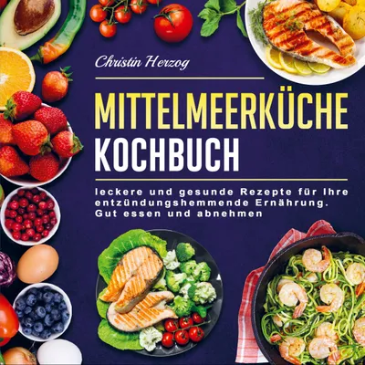 Produktbild von Mittelmeerküche Kochbuch