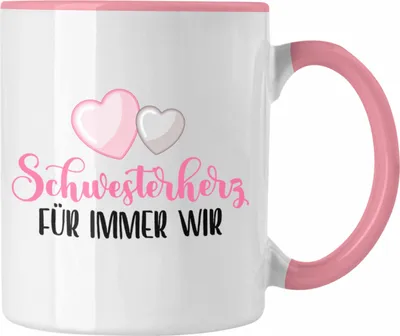 Produktbild von Trendation - Schwesterherz Für Immer Wir Tasse Geschenk Schwesterherz Lustiger Spruch Geburtstag Schwester (Rosa)