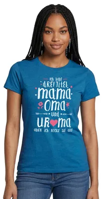 Produktbild von Spreadshirt Drei Titel | Mama Oma Uroma Frauen T-Shirt, L, Antikblaues Saphir meliert