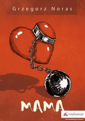 Zdjęcie produktu dla Mama - Grzegorz Noras (Buch auf Polnisch)
