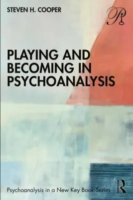 Immagine prodotto di Playing and Becoming in Psychoanalysis