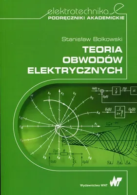 Produktbild von Teoria obwodów elektrycznych Stanisław Bolkowski podręcznik