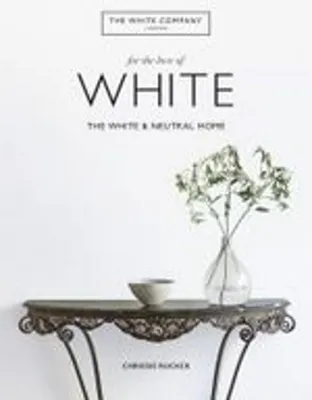 Produktbild von The White Company, For the Love of White