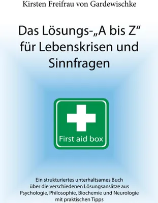 Produktbild von Das Lösungs-A bis Z für Lebenskrisen und Sinnfragen