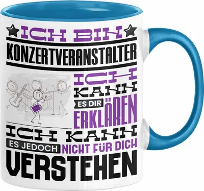 Produktbild von Konzertveranstalter Geschenk Tasse Lustige Geschenkdiee für einen Konzertveranstalter Geburtstag Ich Bin Konzertveranstalter Ich Kann Es Dir Erklären Aber Nicht Für Dich Verstehen (Blau)