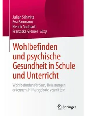 Zdjęcie produktu dla Wohlbefinden und psychische Gesundheit in Schule und Unterricht