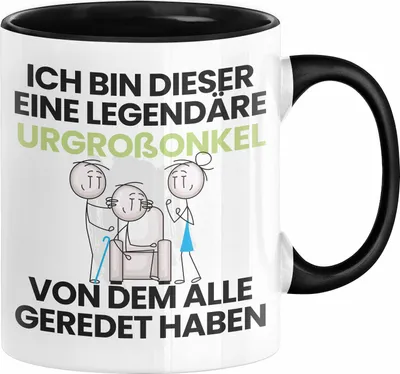 Produktbild von Urgroßonkel Geschenk Tasse Lustige Geschenkidee Geburtstag für Urgroßonkel Ich Bin Dieser Legendäre Urgroßonkel Von Dem Alle Geredet Haben Kaffee-Becher (Schwarz)