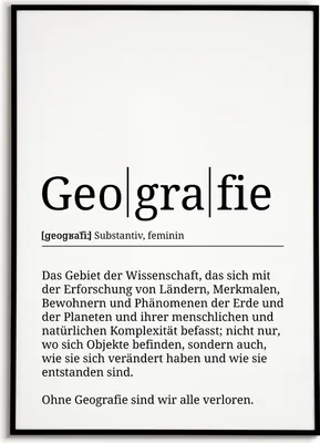 Produktbild von Geografie Poster Definition Kunstdruck Wandbild Geschenk – A4 (21x29.7cm) / schwarzer Bilderahmen