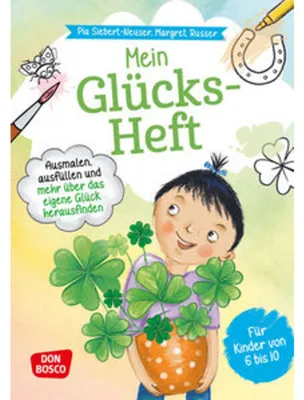 Obrázok produktu pre Mein Glücks-Heft. Ausmalen, ausfüllen und mehr über das eigene Glück herausfinden