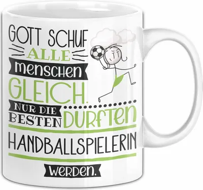 Produktbild von Handballspielerin Geschenk Becher Tasse Gott Schuf Alle Menschen Gleich Nur Die Besten Durfeten Handballspielerin Werden Geschenkidee Lustig (Weiß)