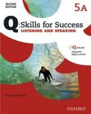 Obrázek produktu pro Q: Skills for Success: Level 5: Listening & Speaking Split Student Book A with iQ Online