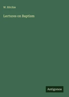 Produktbild von Lectures on Baptism