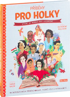 Produktbild von PŘÍBĚHY PRO HOLKY, které se nebojí být výjimečné