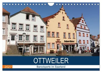 Produktbild von Ottweiler - Barockperle im Saarland (Wandkalender 2027 DIN A4 quer), CALVENDO Monatskalender