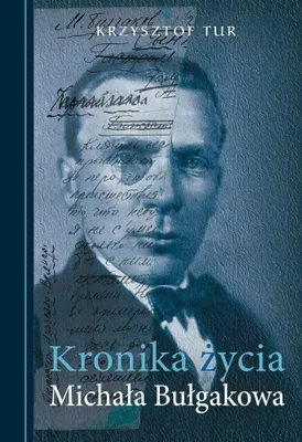 Image de ISBN Kronika życia Michała Bułgakowa, Polski, Twarda okładka, 656 stron(y)