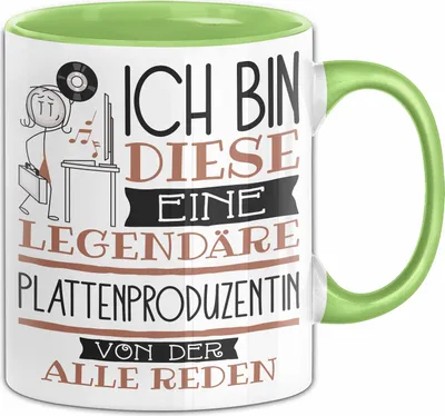 Produktbild von Plattenproduzentin Tasse Geschenk Ich Bin Diese Eine Legendäre Plattenproduzentin Von Der Alle Reden Geschenkidee Geburtstag Weihnachten (Grün)