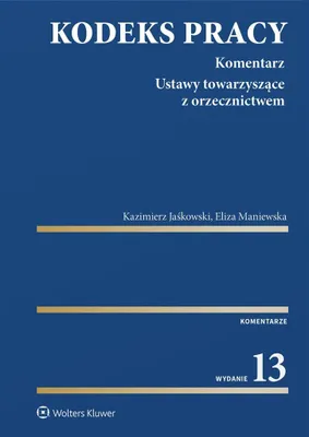 Zdjęcie produktu dla Kodeks pracy. Komentarz w.13