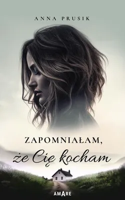 Obrázek produktu pro Zapomněla jsem, že tě miluji