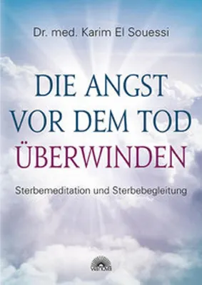 Produktbild von Die Angst vor dem Tod überwinden
