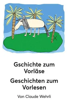Produktbild von Gschichte zum Vorläse Geschichten zum Vorlesen