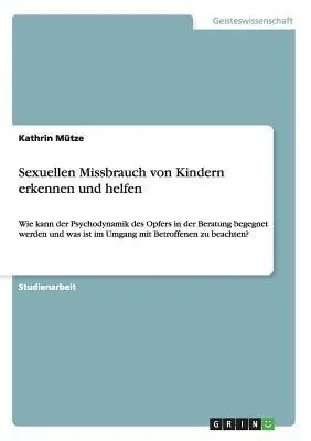 Produktbild von Sexuellen Missbrauch von Kindern erkennen und helfen