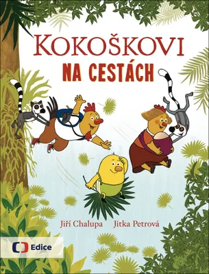 Zdjęcie produktu dla Kokoškovi na cestách | Jiří Chalupa