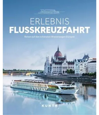 Image de KUNTH Bildband Erlebnis Flusskreuzfahrt