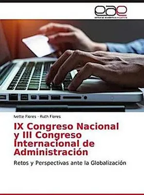 Produktbild von IX Congreso Nacional y III Congreso Internacional de Administración