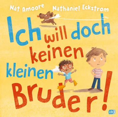 Produktbild von Ich will doch keinen kleinen Bruder!