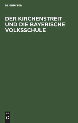 Produktbild von Der Kirchenstreit und die bayerische Volksschule