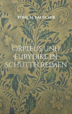 Immagine prodotto di Orpheus und Eurydike in Schüttelreimen