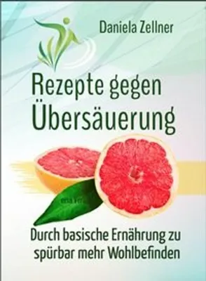 Produktbild von Rezepte gegen Übersäuerung