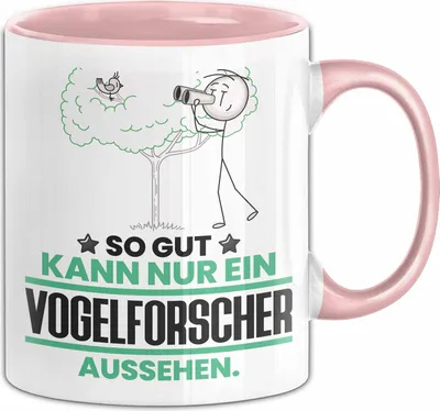 Produktbild von Vogelforscher Geschenk Tasse So Gut Kann Nur Ein Vogelforscher Aussehen Geschenkidee Kaffee-Becher (Rosa)
