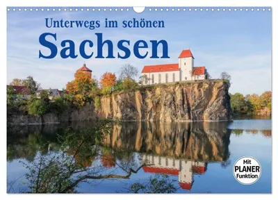 Produktbild von Unterwegs im schönen Sachsen (Wandkalender 2027 DIN A3 quer), CALVENDO Monatskalender