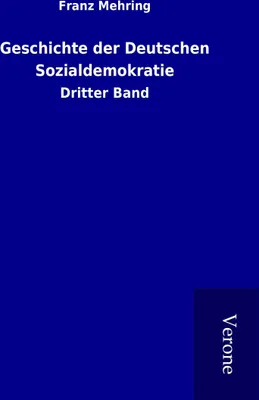 Produktbild von Geschichte der Deutschen Sozialdemokratie