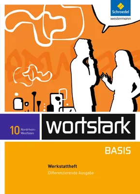 Produktbild von wortstark Basis 10. Werkstattheft. Differenzierende Ausgabe. Nordrhein-Westfalen