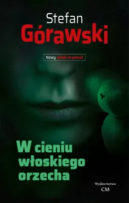 Produktbild von W cieniu włoskiego orzecha - kryminał z komisarzem Warógiem